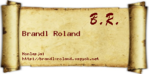 Brandl Roland névjegykártya